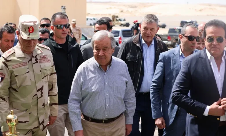 جوتيريش الأمين العام للأمم المتحدة يصل إلى مطار العريش